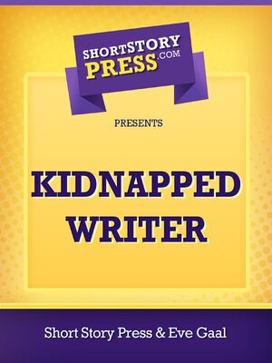 cover image of Kidnapped Writer
